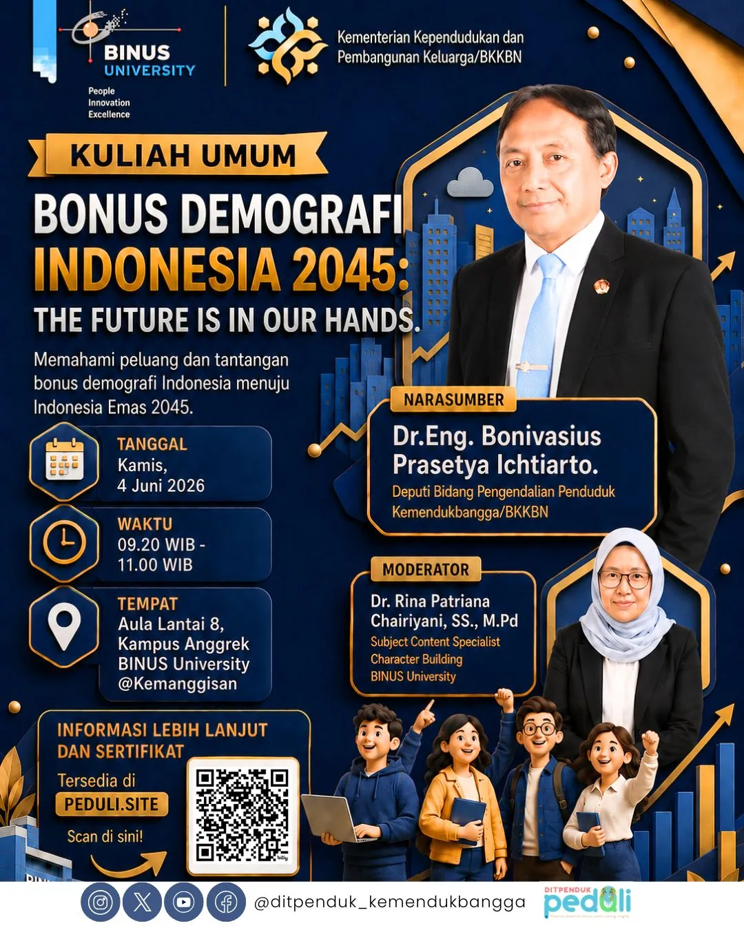 Poster Kuliah Umum Binus Bonus Demografi Indonesia 2045: The Future Is In Our Hands